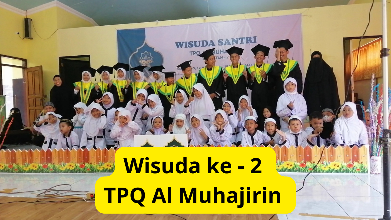 Wisuda Santri TPQ Al Muhajirin ke 2